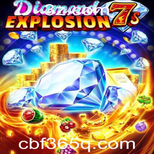 Explorando o Mundo de DiamondExplosion7s: A Nova Sensação de Jogos Online em cbf365.app